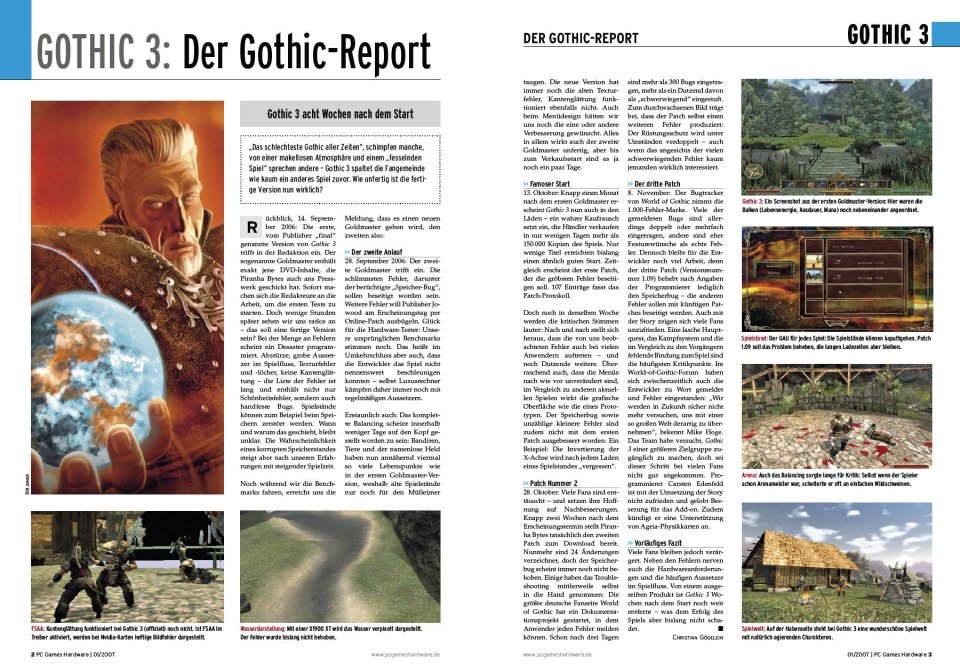 Die Hoffnung deutscher Spielerherzen im Jahre 2006: Gothic 3. Damals in der Ausgabe 01/2007 stürzten wir uns ins wilde .ini-Getümmel und sezierten das Fehlerchenbündel sogar mit eigenen kleinen Hilfetools. Das Layout hat sich seitdem definitiv geändert - werfen Sie mal einen Blick in die DVD rein und vergleichen Sie alte und neue Ausgaben!