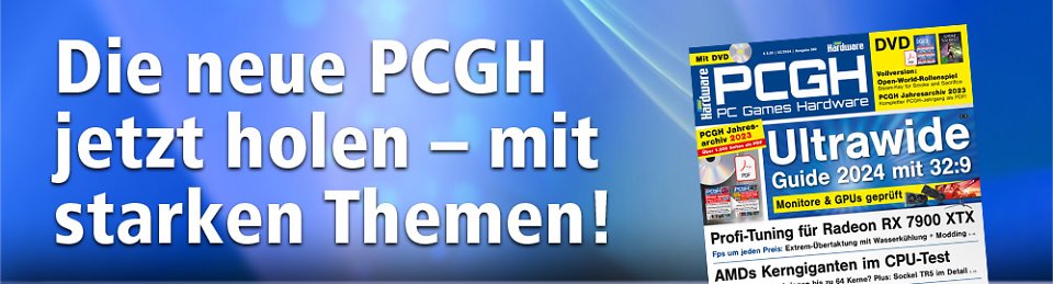 <strong>Hardware im Vergleich, mit Extrem-Tuning, Tipps und mehr:</strong> PCGH-Ausgabe 02/2024 <a href='shop.computec.de/de_DE/pcgh/pcgh.html'>auch als Abo</a><strong>. </strong>In unserer Bildergalerie und im Artikel weiter unten finden Sie die Heftinhalte.