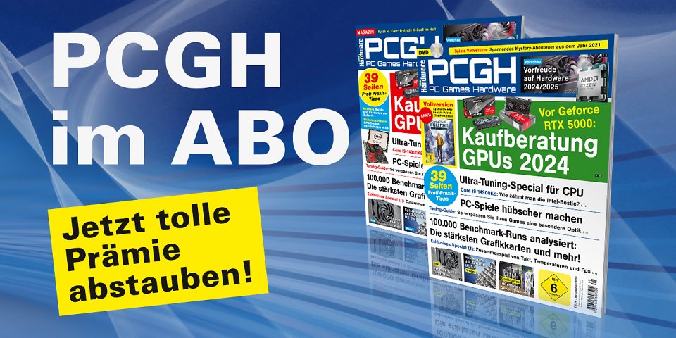 Ein <a href='shop.computec.de/de_DE/pcgh/pcgh.html'>Abo unterstützt uns direkt</a> und <strong>ermöglicht uns die Arbeit an weiteren Artikeln</strong>!