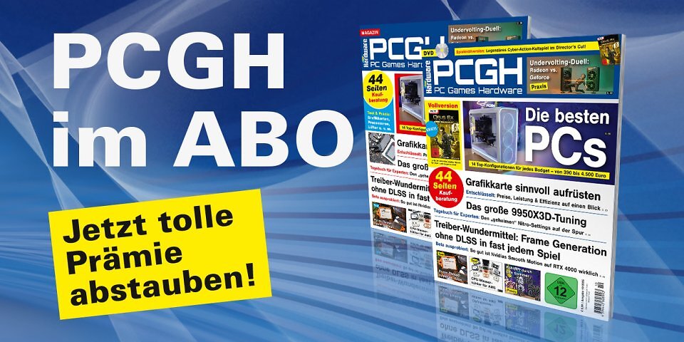Ein <a href='shop.computec.de/de_DE/pcgh/pcgh.html'>Abo unterstützt uns direkt</a> und <strong>ermöglicht uns die Arbeit an weiteren Artikeln</strong>! Die aktuelle PCGH-Ausgabe kann bequem als Heft bestellt oder digital über Apps oder den Webshop heruntergeladen werden.
