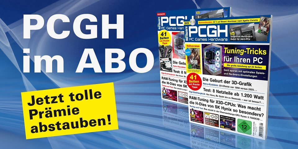 Ein <a href='shop.computec.de/de_DE/pcgh/pcgh.html'>Abo unterstützt uns direkt</a> und <strong>ermöglicht uns die Arbeit an weiteren Artikeln</strong>! Die aktuelle PCGH-Ausgabe kann bequem als Heft bestellt oder digital über Apps oder den Webshop heruntergeladen werden.