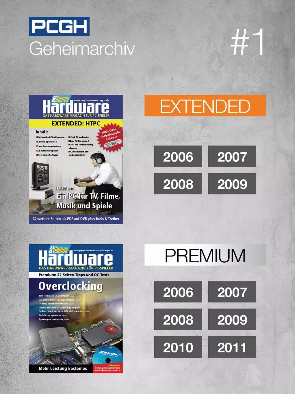 Das <strong>PCGH-Geheimarchiv #1</strong> bündelt auf der DVD der Ausgabe 04/2026 mehrere unserer Sonderausgaben als <strong>PDF mit über 1.500 Seiten.</strong> Enthalten im ersten Teil der Sammlung sind Jahrgänge von PCGH Extended (2006-2009) sowie PCGH Premium (2006-2011, u. a. 'Overclocking') - komplett zum Lesen, Speichern und Schmökern!