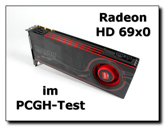 Radeon HD 69x0 im Test 