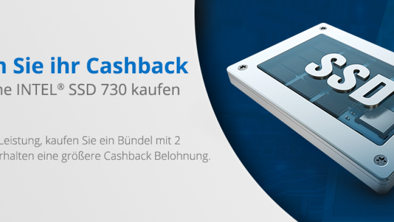 Intel startet Cashback-Aktion für CPU/Mainboard-Bundles und SSDs