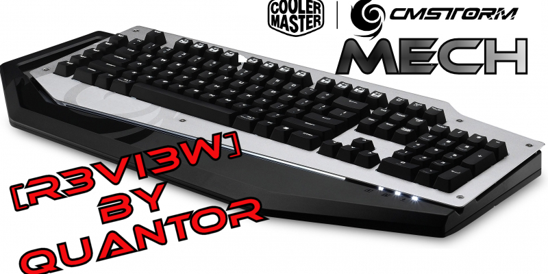 Mechanische Tastatur: Cooler Master CM Storm Mech im Test (User-Test von Quantor)