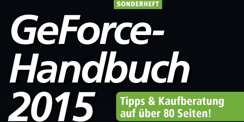 PCGH-Sonderheft "Geforce-Handbuch 2015"