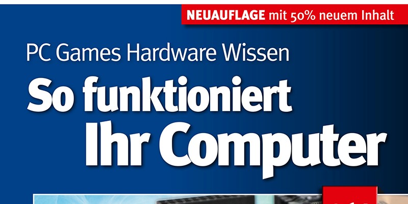 So funktioniert Ihr Computer 2015: Das große PCGH-Wissensbuch