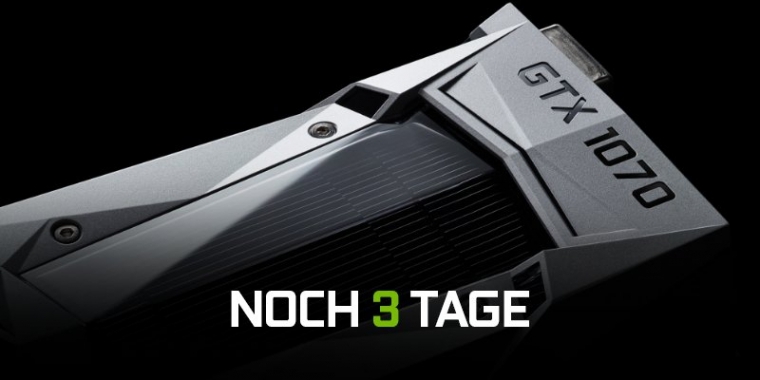 GTX 1070: Nvidia teasert Verkaufsstart am Freitag, EVGA mit OC-Modell