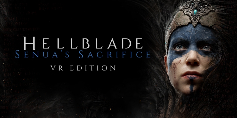 Hellblade: VR-Version für Oculus Rift und HTC Vive fordert Geforce GTX 1080
