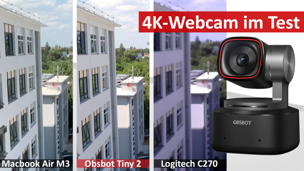 Webcam-Test: Obsbot Tiny 2 vs. Macbook Air M3 vs. Logitech C270