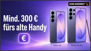 Altes Handy fast wertlos? Vodafone zahlt trotzdem mindestens 300 Euro - Samsung-Aktion bis 1. Juli