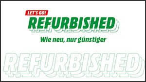 Refurbished: Generalüberholte Elektrogeräte bei MediaMarkt